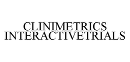 CLINIMETRICS INTERACTIVETRIALS trademark