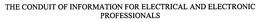 THE CONDUIT OF INFORMATION FOR ELECTRICAL AND ELECTRONIC PROFESSIONALS trademark