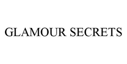 GLAMOUR SECRETS trademark