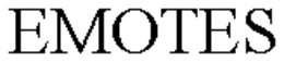 EMOTES trademark