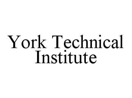 YORK TECHNICAL INSTITUTE trademark