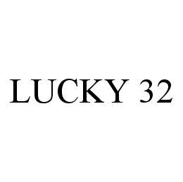 LUCKY 32 trademark