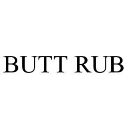 BUTT RUB trademark