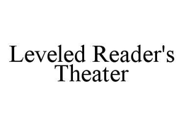 LEVELED READER'S THEATER trademark