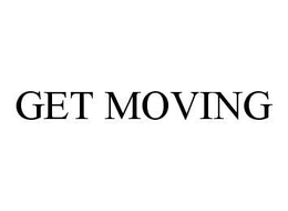 GET MOVING trademark