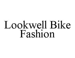 LOOKWELL BIKE FASHION trademark