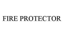 FIRE PROTECTOR trademark