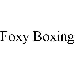 FOXY BOXING trademark