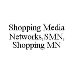 SHOPPING MEDIA NETWORKS,SMN,SHOPPING MN trademark