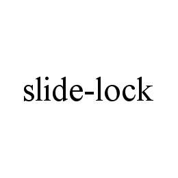 SLIDE-LOCK trademark