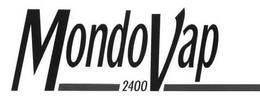 MONDOVAP 2400 trademark