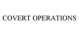 COVERT OPERATIONS trademark
