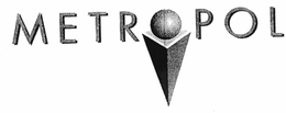 METROPOL trademark