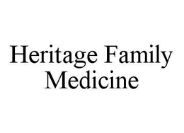 HERITAGE FAMILY MEDICINE trademark