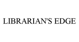 LIBRARIAN'S EDGE trademark
