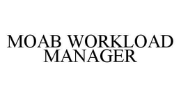 MOAB WORKLOAD MANAGER trademark