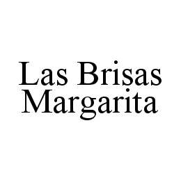 LAS BRISAS MARGARITA trademark