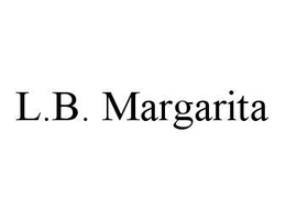 L.B. MARGARITA trademark
