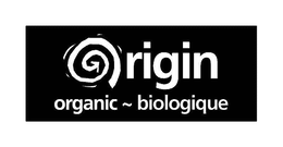 ORIGIN ORGANIC BIOLOGIQUE trademark