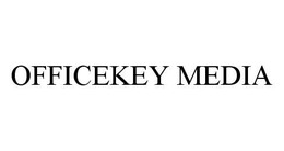 OFFICEKEY MEDIA trademark