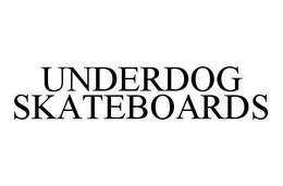 UNDERDOG SKATEBOARDS trademark