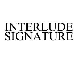 INTERLUDE SIGNATURE trademark