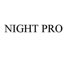 NIGHT PRO trademark