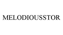 MELODIOUSSTOR trademark