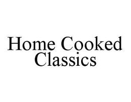 HOME COOKED CLASSICS trademark