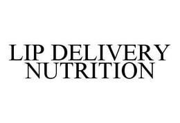 LIP DELIVERY NUTRITION trademark