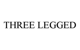 THREE LEGGED trademark