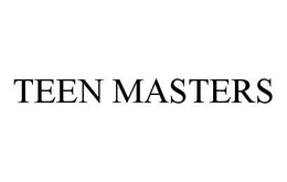 TEEN MASTERS trademark