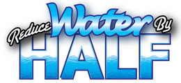 REDUCE WATER BY HALF trademark