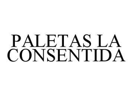PALETAS LA CONSENTIDA trademark