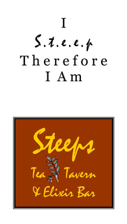I S.T.E.E.P THEREFORE I AM STEEPS TEA TAVERN & ELIXIR BAR trademark