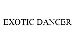 EXOTIC DANCER trademark