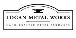 LOGAN METAL WORKS HAND CRAFTED METAL PRODUCTS trademark