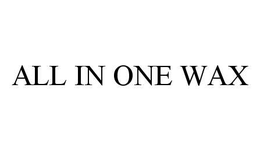 ALL IN ONE WAX trademark