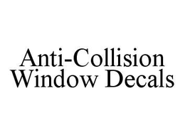 ANTI-COLLISION WINDOW DECALS trademark