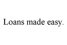 LOANS MADE EASY. trademark