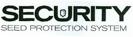 SECURITY SEED PROTECTION SYSTEM trademark