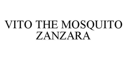 VITO THE MOSQUITO ZANZARA trademark