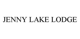 JENNY LAKE LODGE trademark