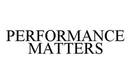 PERFORMANCE MATTERS trademark