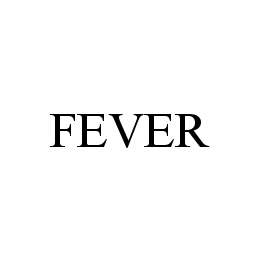 FEVER trademark