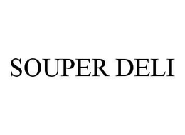 SOUPER DELI trademark