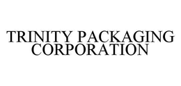 TRINITY PACKAGING CORPORATION trademark
