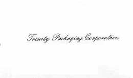 TRINITY PACKAGING CORPORATION trademark