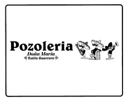 POZOLERIA DOÑA MARÍA ESTILO GUERRERO trademark