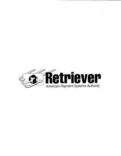 RETRIEVER AMERICA'S PAYMENT SYSTEMS AUTHORITY trademark